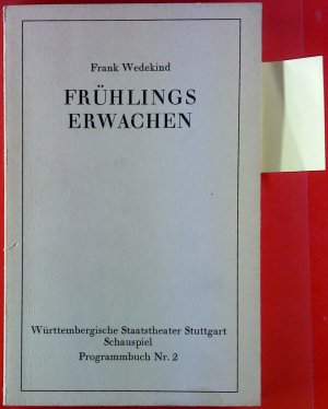 gebrauchtes Buch – Frank Wedekind – Frühlingserwachen. Württembergische Staatstheater Stuttgart Schauspiel 1974 / 75. Programmbuch 2.