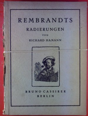 REMBRANDTS RADIERUNGEN. Dritte Auflage