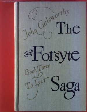 The Forsyte Saga. Book Three. To Loet.