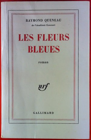 Les Fleurs Bleues. Roman.