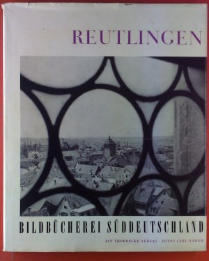 REUTLINGEN. Aufnahmen von Carl Näher