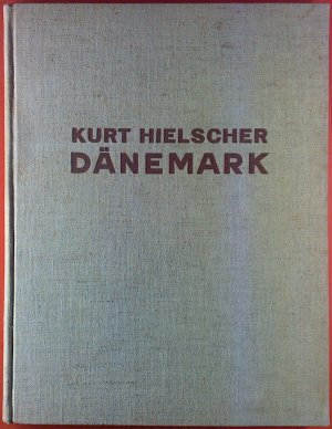Dänemark. Landschaft - Baukunst - Volksleben.