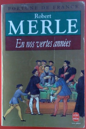 Fortune De France II. En nos vertes annes.