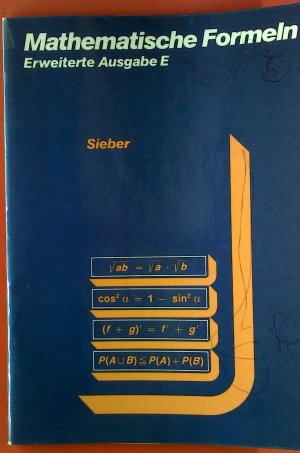 gebrauchtes Buch – Helmut Sieber – Mathematische Formeln. Erweiterte Ausgabe E.