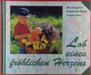 Lob eines fröhlichen Herzens