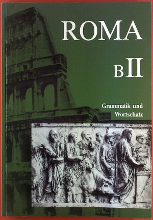 gebrauchtes Buch – Gerhard Hertel – Roma B II. Grammatik und Wortschatz.