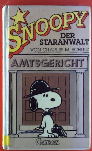 gebrauchtes Buch – Charles M. Schulz – Snoopy. Der Staranwalt.