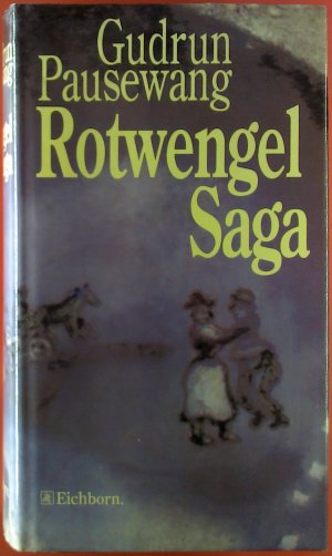 gebrauchtes Buch – Gudrun Pausewang – Rotwengel-Saga