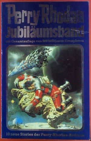 Perry Rhodan Jubiläumsband 5 zur Gesamtauflage von 900 Millionen Exemplaren