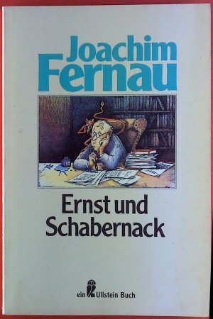 Ernst und Schabernack.