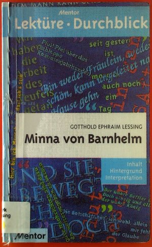 gebrauchtes Buch – Gotthold Ephraim Lessing – Lektüre - Durchblick. Minna von Barnhelm. Inhalt / Hintergrund / Interpretation.