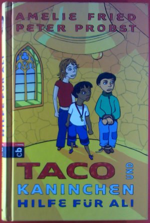 Taco und Kaninchen. Hilfe für Ali. Fünfter Kinderkrimi.