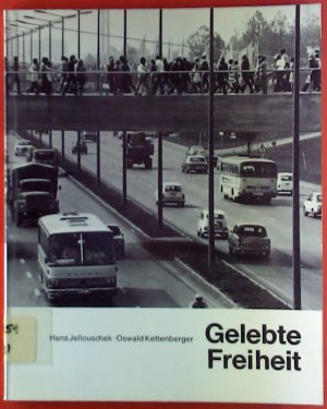 Gelebte Freiheit. Impulse aus dem Glauben.