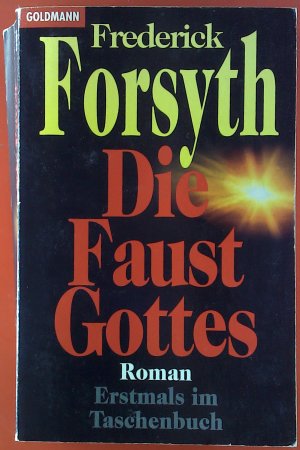 Die Faust Gottes. Roman.