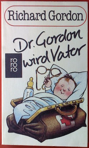 Dr. Gordon wird Vater.