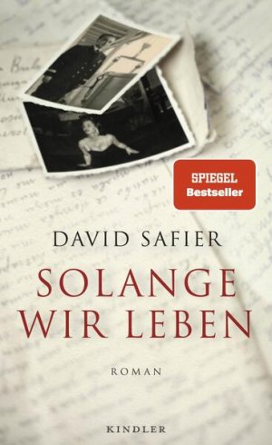 gebrauchtes Buch – David Safier – Solange wir leben: Roman | Die ergreifende Familiengeschichte des Bestseller-Autors