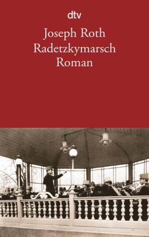 gebrauchtes Buch – Joseph Roth – Radetzkymarsch: Roman