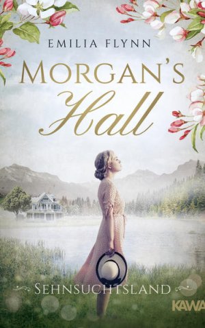 gebrauchtes Buch – Flynn Emilia – Morgan's Hall: Sehnsuchtsland (Die Morgan-Saga 2)