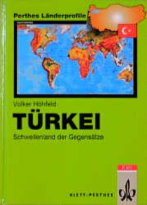 gebrauchtes Buch – Fuchs, Gerhard – Türkei. Fakten - Zahlen - Übersichten: Geographische Strukturen, Daten, Entwicklungen. Perthes Länderprofile