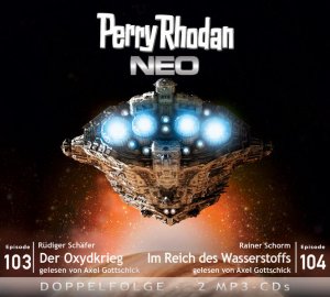 gebrauchtes Buch – Schäfer, Rüdiger, Rainer Schorm und Axel Gottschick – Perry Rhodan NEO MP3 Doppel-CD Folgen 103 + 104: Der Oxydkrieg / Im Reich des Wasserstoffs