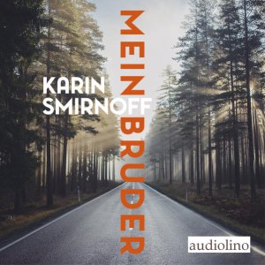 gebrauchter Tonträger – Karin Smirnoff – Mein Bruder: Lesung