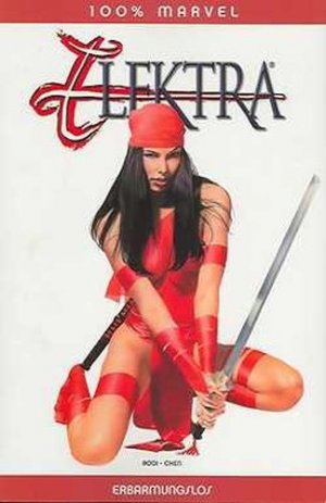 100 % Marvel : ELEKTRA - Erbarmungslos