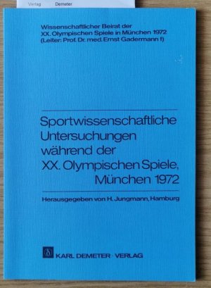 Sportwissenschaftliche Untersuchungen wahrend der XX. Olympischen Spiele, Munchen, 1972 (German Edition)