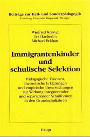 Immigrantenkinder und schulische Selektion