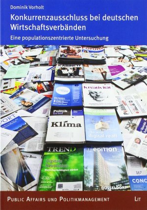 Konkurrenzausschluss bei deutschen Wirtschaftsverbänden: Eine populationszentrierte Untersuchung