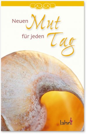 gebrauchtes Buch – Günter Riediger – Neuen Mut für jeden Tag