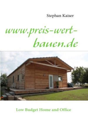 preis-wert-bauende: Low Budget Home and Office