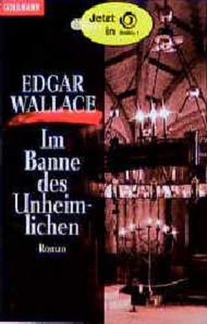 gebrauchtes Buch – Edgar Wallace – Im Banne des Unheimlichen (Goldmann Krimi) gebrauchtes Buch – Edgar Wallace – Im Banne des Unheimlichen (Goldmann Krimi)