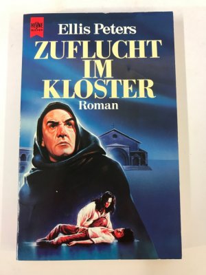 Zuflucht im Kloster. Roman.