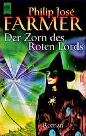 Der Zorn des Roten Lords: Roman (Heyne Science Fiction und Fantasy (06))