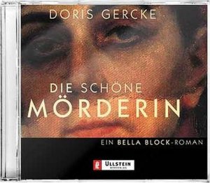 gebrauchtes Hörbuch – Doris Gercke – Die schöne Mörderin: Ein Bella-Block-Roman. Gekürzte Hörfassung (Ullstein Hörverlag)