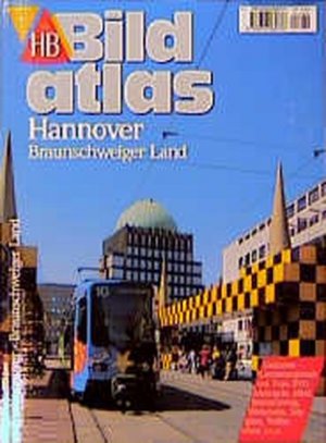 gebrauchtes Buch – HB Bildatlas Hannover, Braunschweiger Land