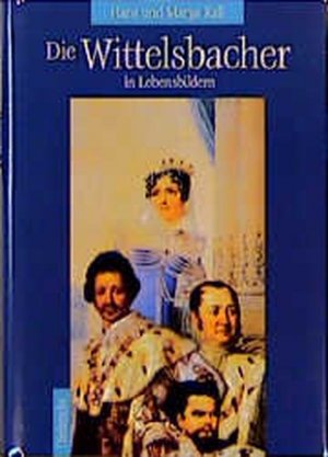 gebrauchtes Buch – Rall, Hans und Marga Rall – Die Wittelsbacher in Lebensbildern gebrauchtes Buch – Rall, Hans und Marga Rall – Die Wittelsbacher in Lebensbildern
