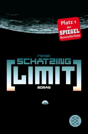 gebrauchtes Buch – Frank Schätzing – Limit: Roman (Hochkaräter)