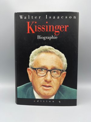 Kissinger. Eine Biographie