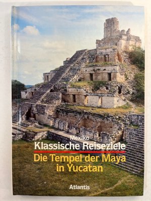 gebrauchtes Buch – Mario Sartor – Mexiko. Die Tempel der Maya in Yucatan (Klassische Reiseziele: Mexiko)