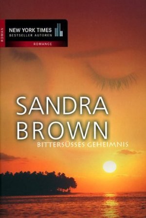 gebrauchtes Buch – Brown, Sandra und Rita Langner – Bittersüsses Geheimnis