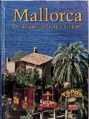 gebrauchtes Buch – Francisco Oliver – Mallorca. Die schönsten Rezepte der Insel