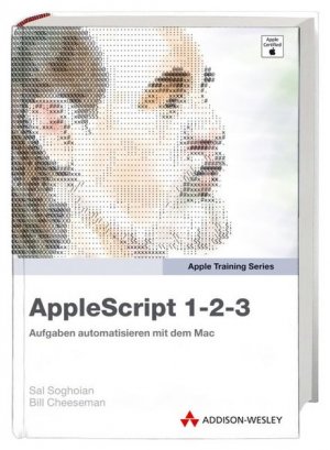 gebrauchtes Buch – Soghoian, Sal und Bill Cheeseman – AppleScript 1-2-3 - Aufgaben automatisieren mit dem Mac (Apple Software)