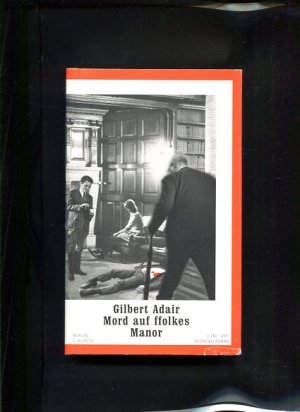 gebrauchtes Buch – Gilbert Adair – Mord auf ffolkes Manor eine Art Kriminalroman