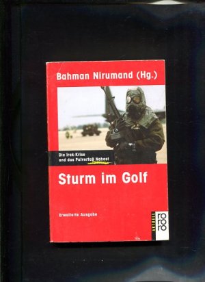 gebrauchtes Buch – Nirumand, Bahman  – Sturm im Golf rororo ; 12926 : rororo aktuell 127 Auflage