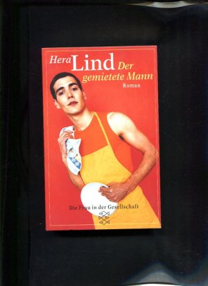 Der gemietete Mann Fischer ; 14443 : Die Frau in der Gesellschaft 3 Auflage