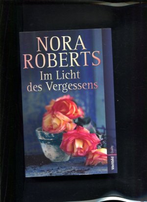Im Licht des Vergessens Roman Weltbild quality