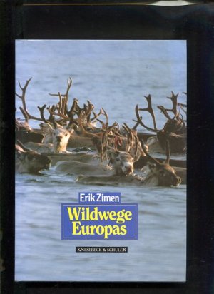 Wildwege Europas der Mensch zwischen Natur und Kultur