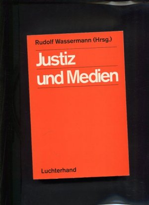 Jusitz und Medien