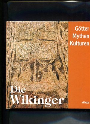 gebrauchtes Buch – Ohne Autorenangabe – Die Wikinger Götter - Mythen - Kulturen